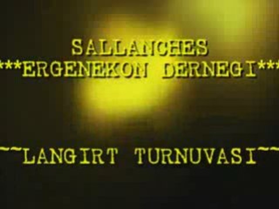 Sallanches ***ERGENEKON DERNEGI*** Langirt Turnuvasi