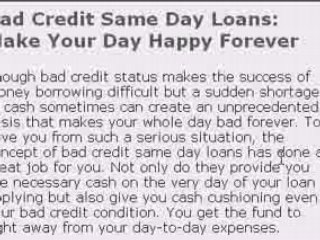 Bad Credit Same Day Loans: Make Your Day Happy Forever