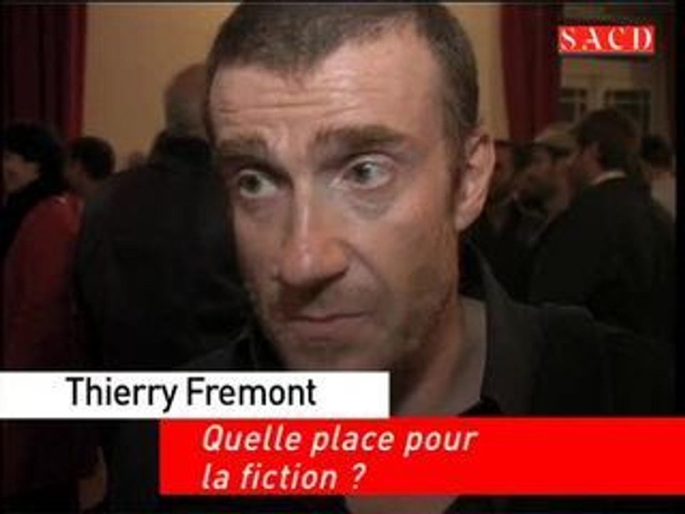 Thierry Frémont - Quelle place pour la fiction ?
