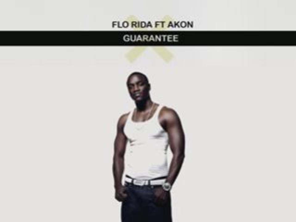 FLO RIDA FT AKON - GUARANTEE (NEW 2008)