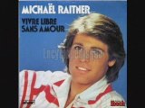 Michaël Raitner Vivre libre sans amour (1980)