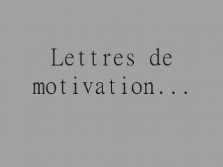 Lettre de motivation