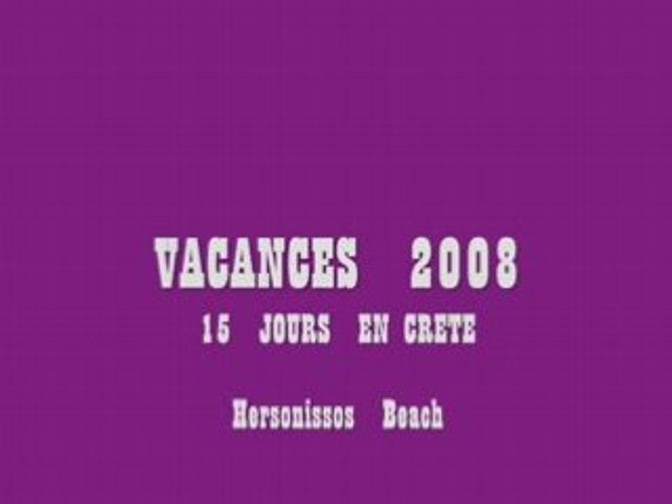 Vacance en crete  2008