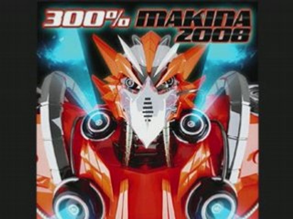 300% makina 2008  cd.1  version courtes