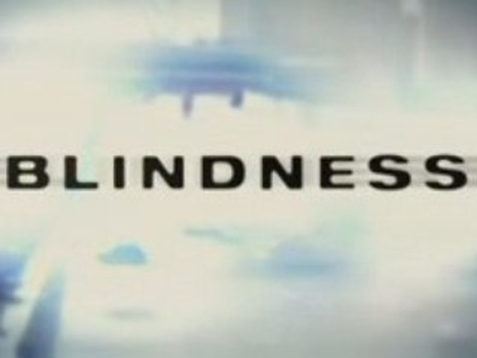 Blindness - International Trailer
