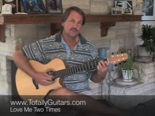 Guitar Lesson- Love Me Two Times