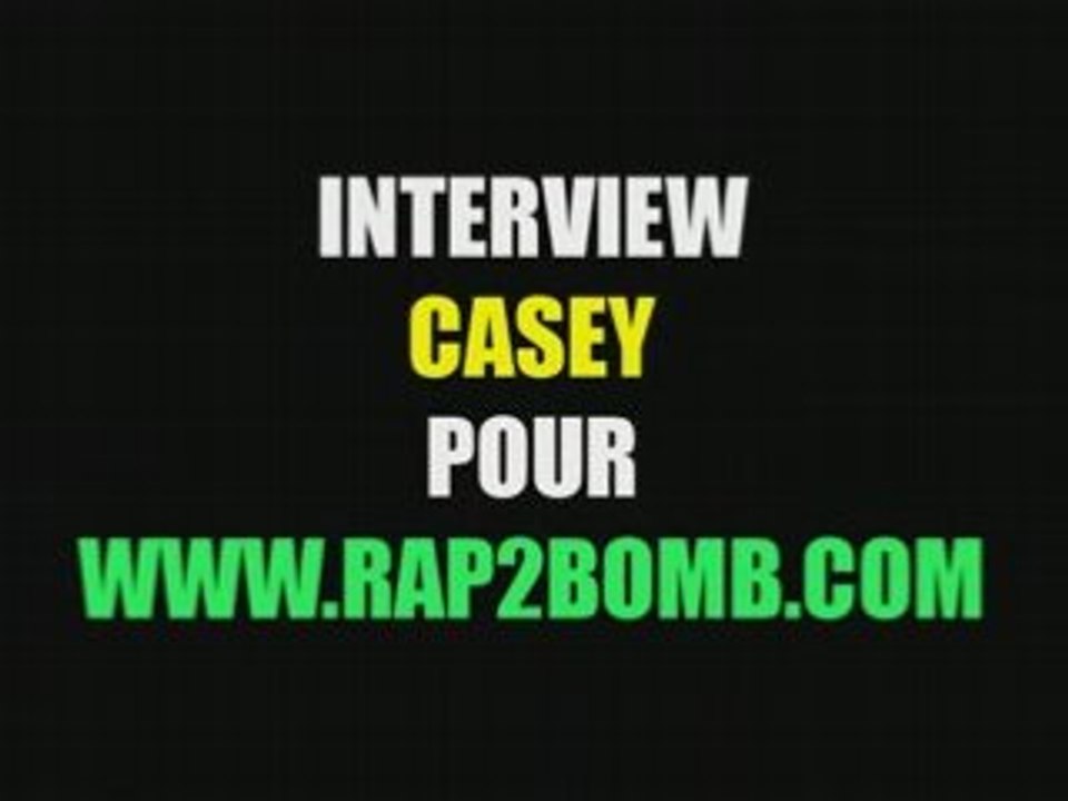 Casey - Interview Vidéo - 2008