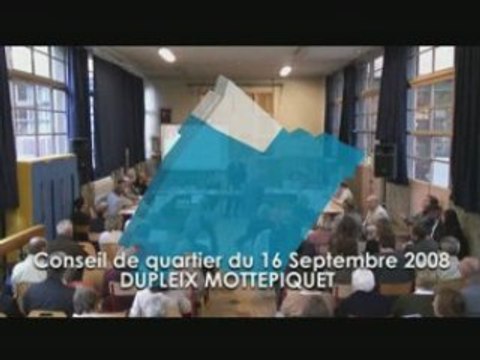CONSEIL DE QUARTIER DUPLEIX MOTTE PIQUET 160908