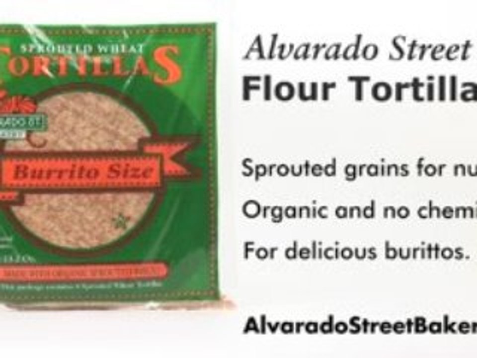 Alvarado St Flour Tortillas - Health Food Review No. 22