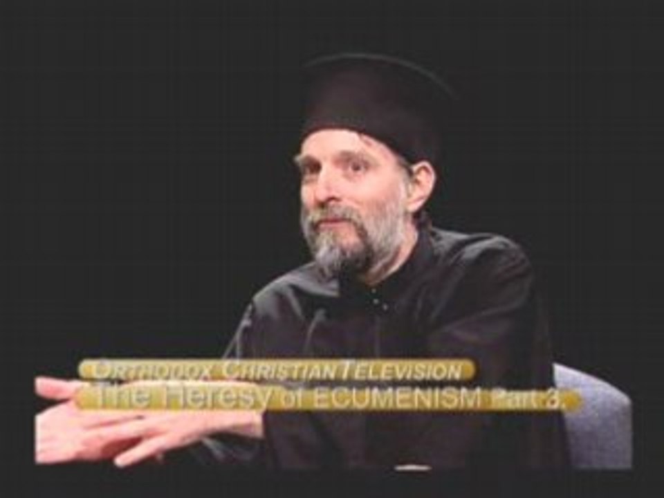 ANTI Ecumenism - SUPERB American Orthodox docum PART 8 of 15