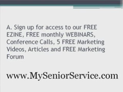 Marketing Elder Care FAQ #1