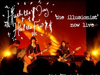 The Illusionist - Hush The Many (Heed The Few) Live @ Fuzzed