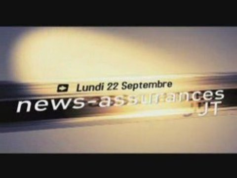 JT News Assurances - Semaine du 22 Septembre 2008