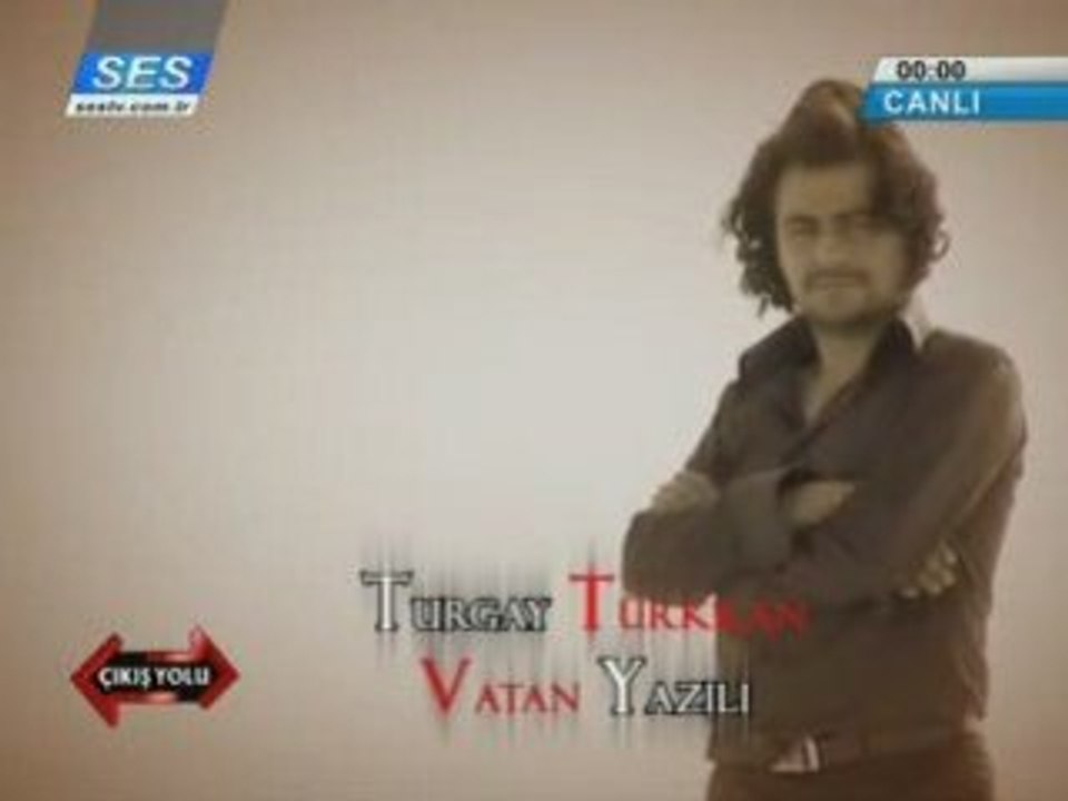 TURGAY TÜRKKAN - VATAN YAZILI {KLİP}