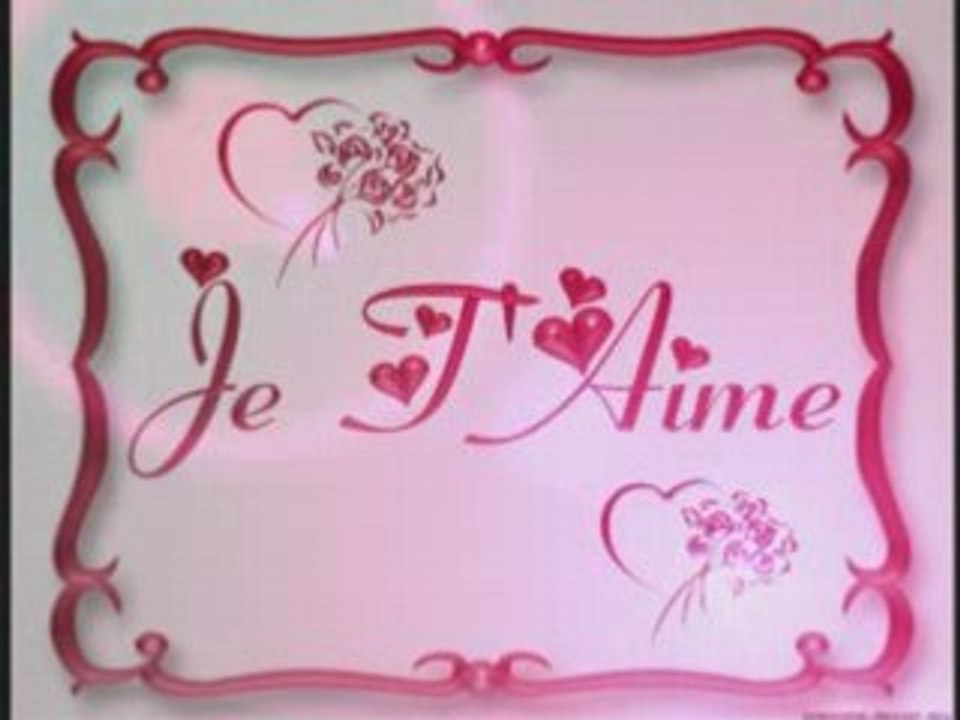 Ma chérie je t'aime