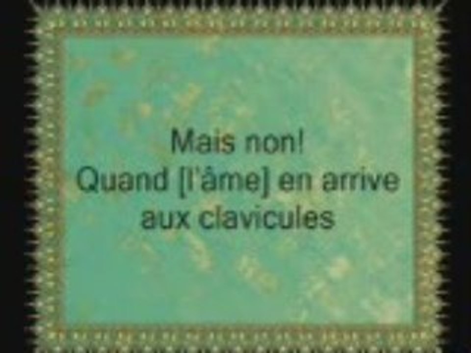 Sourat 75 - El Qiyama (La résurection) -    El louhaydan