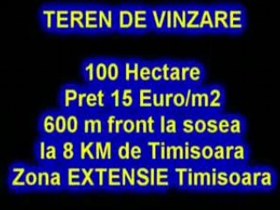 Imobiliare - Vinzare Teren 100ha 8Km de Timisoara