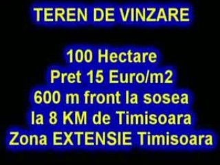 Imobiliare - Vinzare Teren 100ha 8Km de Timisoara
