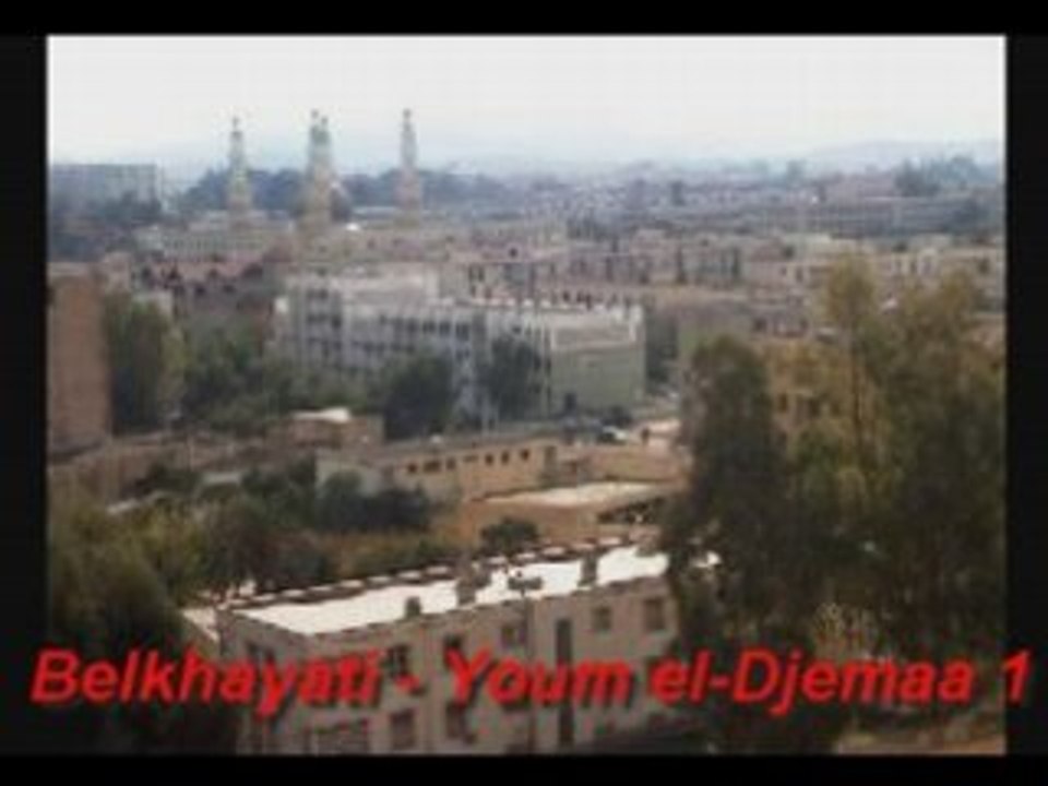 Cheikh Mohamed Belkhayati "Youm e djemaa"