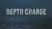 Depth Charge (2008) Teaser Trailer