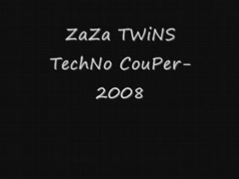 ZaZa TWiNS_TechNo CouPer-September 2008
