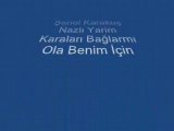 Şenol Karakuş :Nazlı Yarim