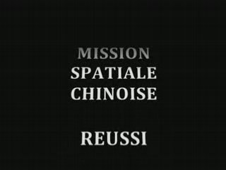 MISSION SPATIALE CHINOISE DU 25 SEPTEMBRE 2008