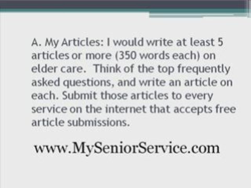 Marketing Elder Care FAQ #4- Article Writing