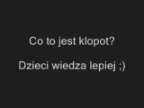 Co to jest klopot? Dzieci wiedza lepiej [www.clipmix.pl/]