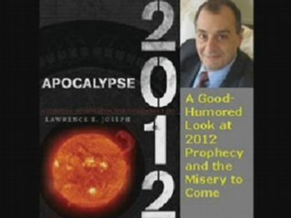 Apocalipsis 2012 Entrevista Lawrence E. Joseph