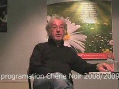 Gérard Gélas programation Chêne Noir hiver 08/09