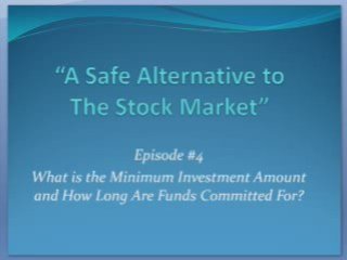 Lesson 4: Minimum Investment and Term