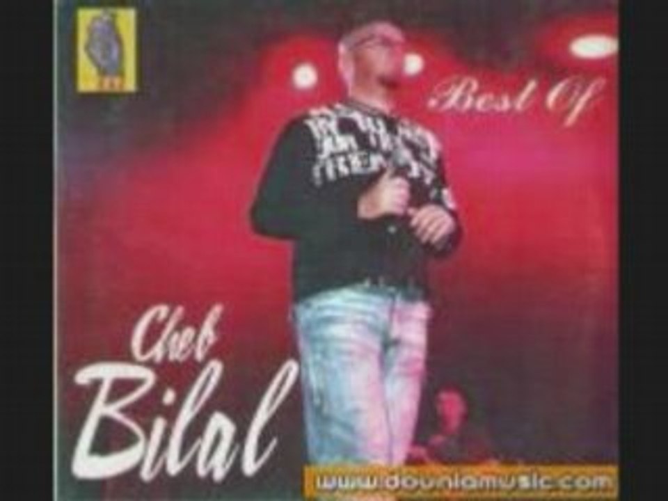 CHEB BILAL HADI FI KHATRKOM W FI KHATER TOUS LE MONDE