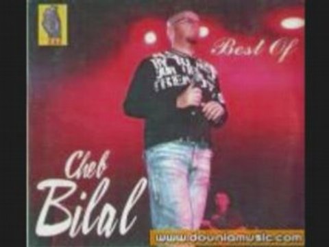 CHEB BILAL HADI FI KHATRKOM W FI KHATER TOUS LE MONDE