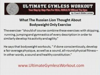 Bodyweight Only Workouts: What George Hackenscmidt Said