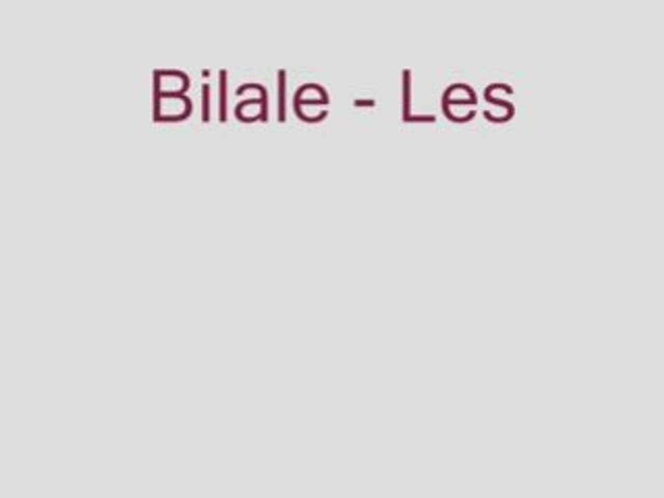 Bilale - Les mots