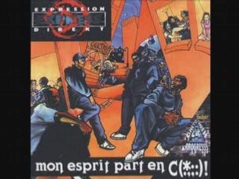 EXPRESSION DIREKT - MON ESPRIT PART EN COUILLES (90S RAP FR)
