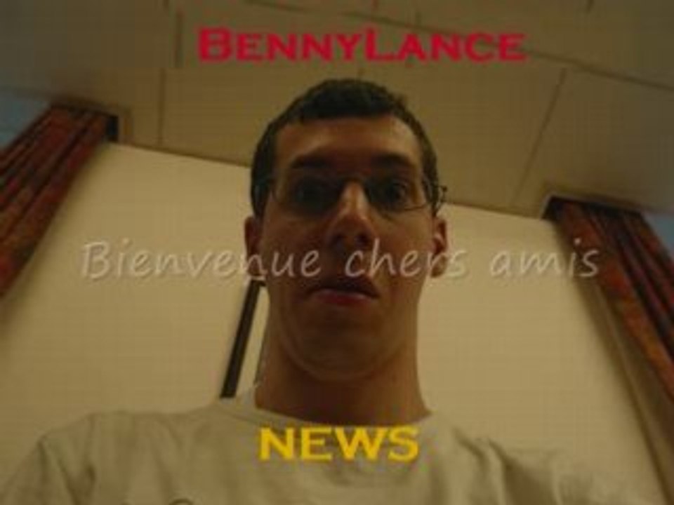 Bennylance News 03/10/08 -musique et photos
