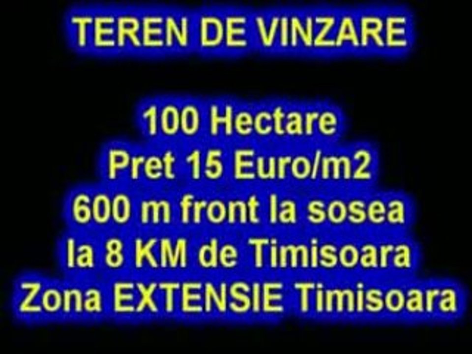 Imobiliare - Teren de vinzare 100ha 8Km de Timisoara