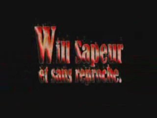 Will, sapeur et sans reproche