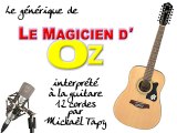 Le Magicien d'Oz (générique à la guitare 12 cordes)