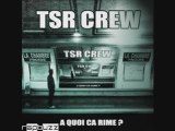 TSR Crew - TSR au complet