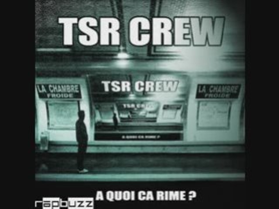 TSR Crew - TSR au complet