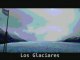 Los Glaciares (A Road Trip to the Glaciers)