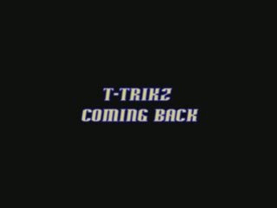 T-trikz Coming Back