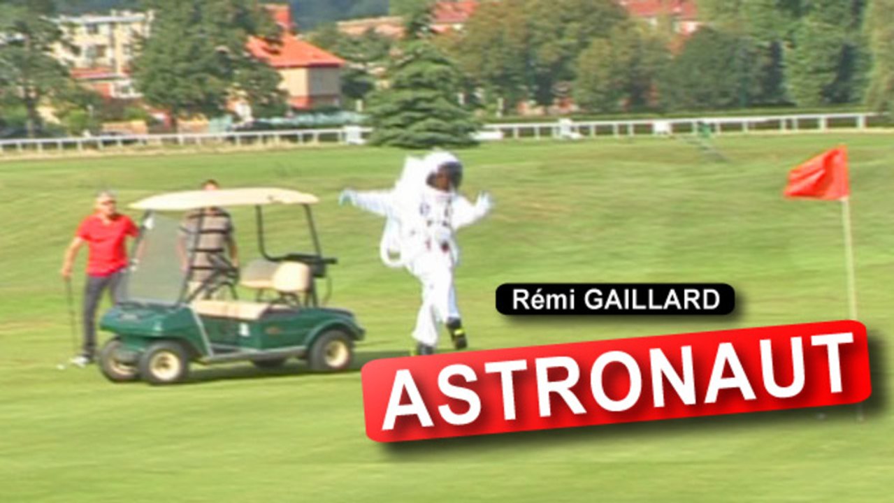 Astronaute Rémi Gaillard Vidéo Dailymotion 6003