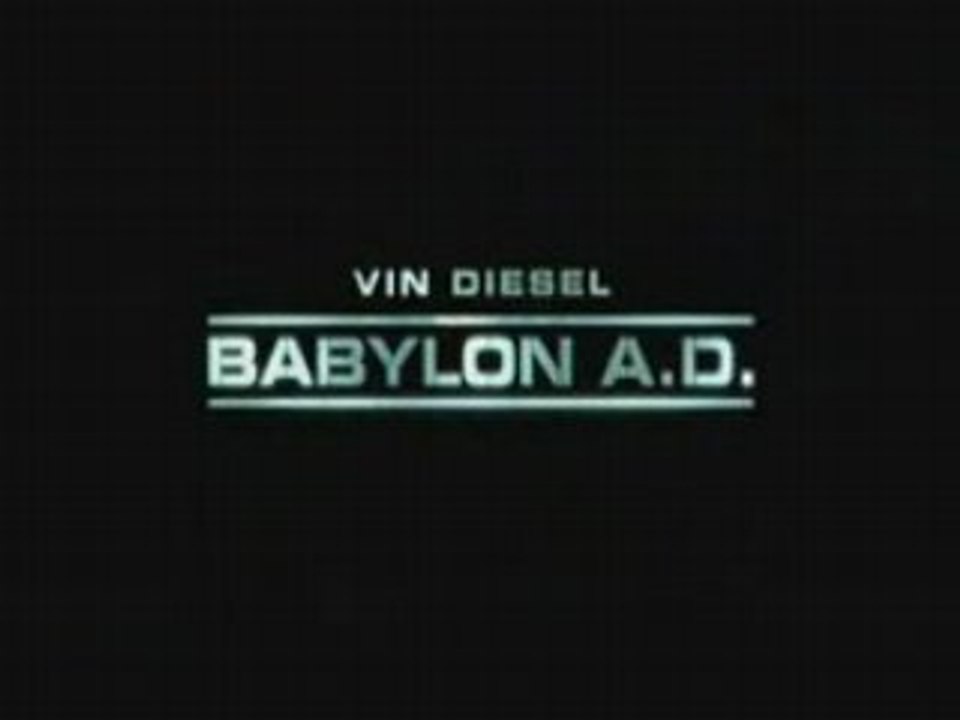 Babylon A.D. - Trailer(Deutsch)