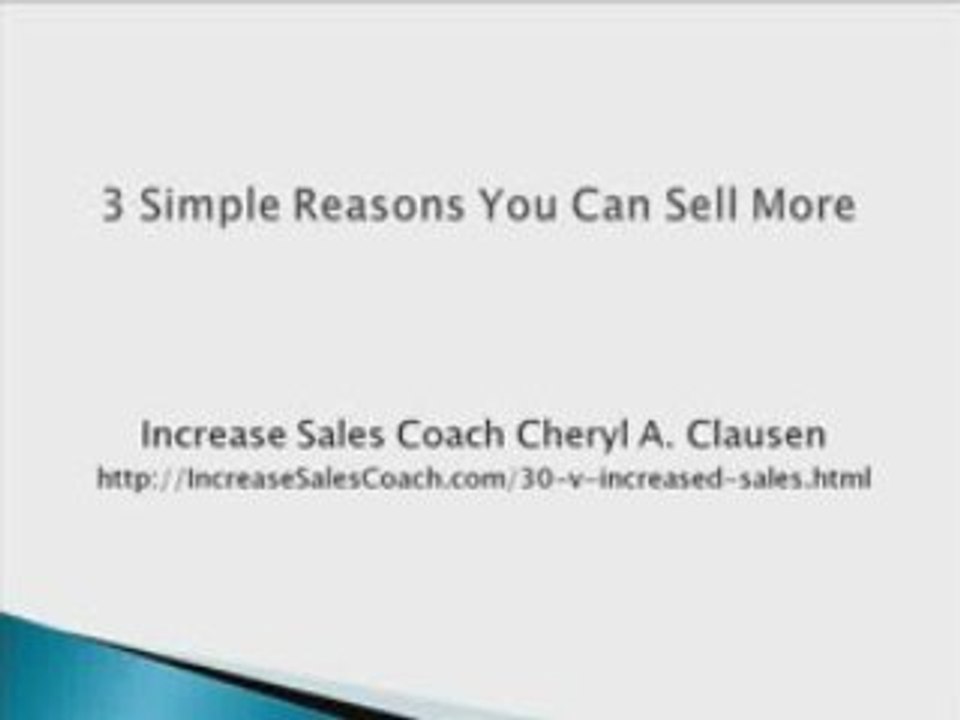 3 Simple Reasons You Can Sell More
