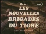 Nouvelles Brigades du Tigre générique de la série Tv