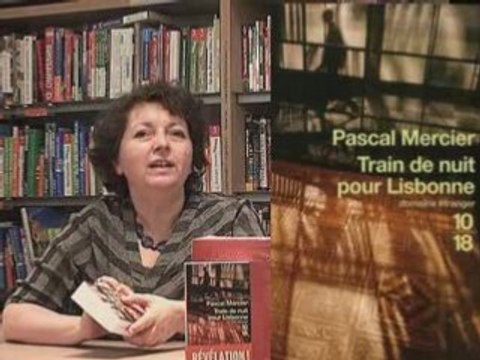 Pascal Mercier Train de nuit pour Lisbonne